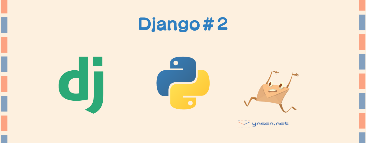 Django#2 ～views.pyとurl.pyでHTTPレスポンスの仕組みをしる～